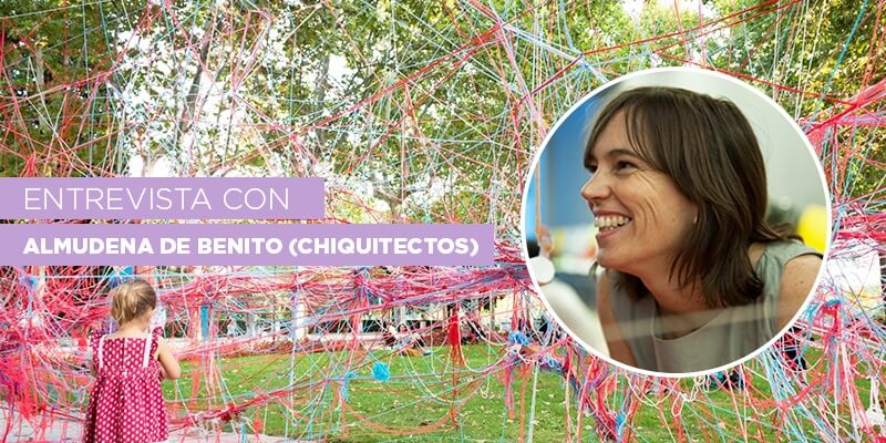 Entrevista Almudena de Benito - Chiquitectos