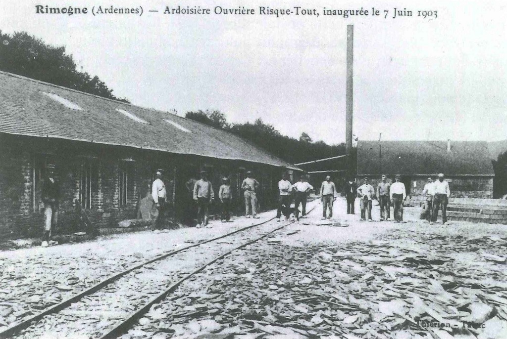 Rimogne (Ardennes) Ardoisière ouvriere Risque-Tout