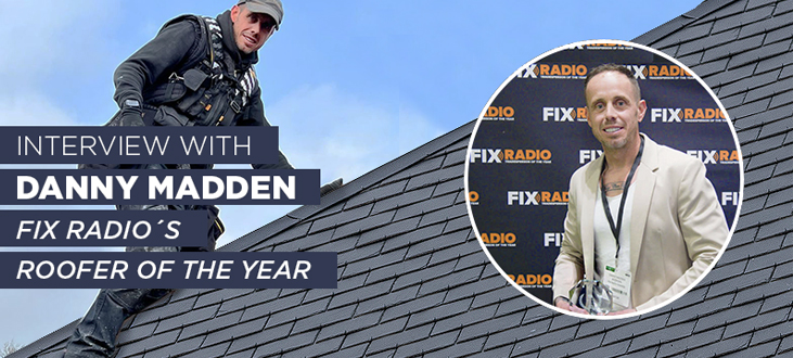 Danny Madden roofer year fix radio