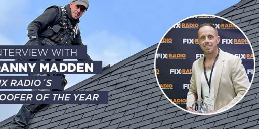 Danny Madden roofer year fix radio
